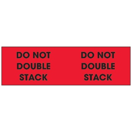 Bsc Preferred 3 x 10'' - ''Do Not Double Stack'' Fluorescent Red Labels BUY00031041